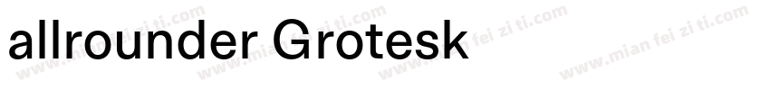 allrounder Grotesk字体转换